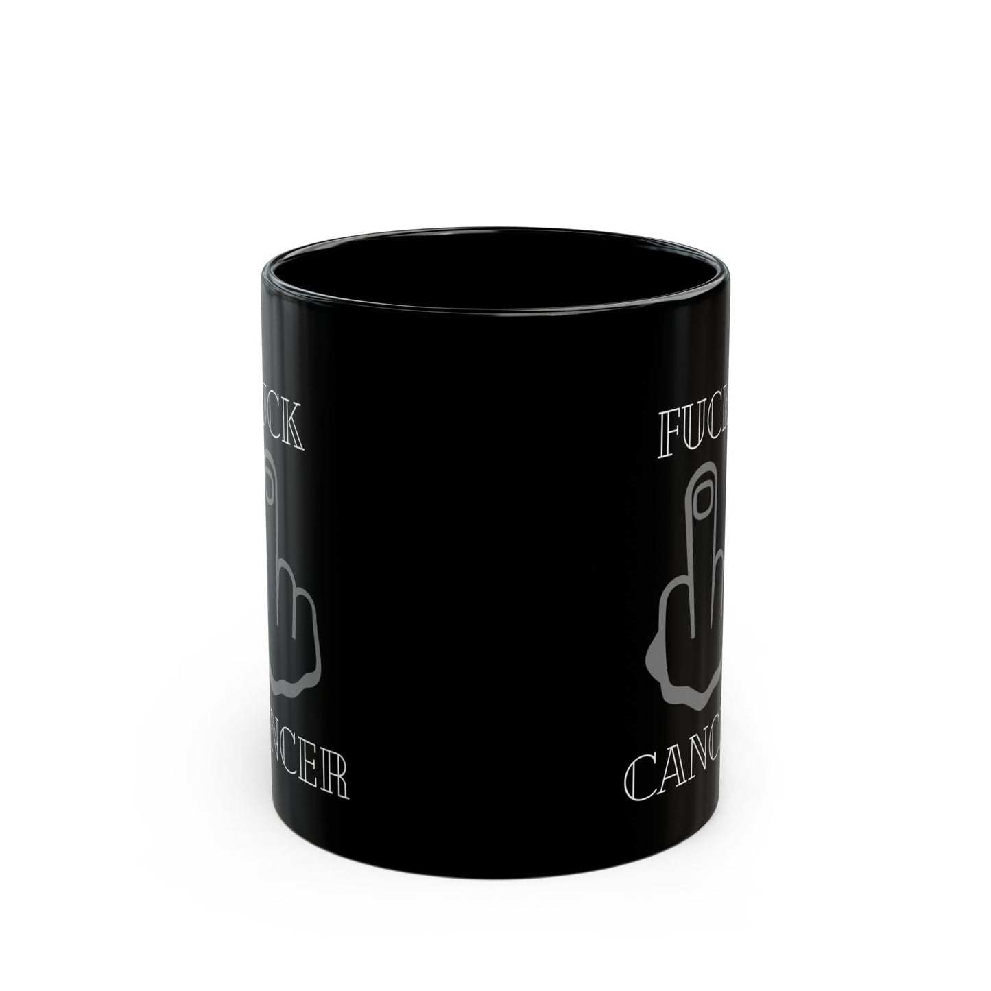 11oz Black Mug, fuck cancer