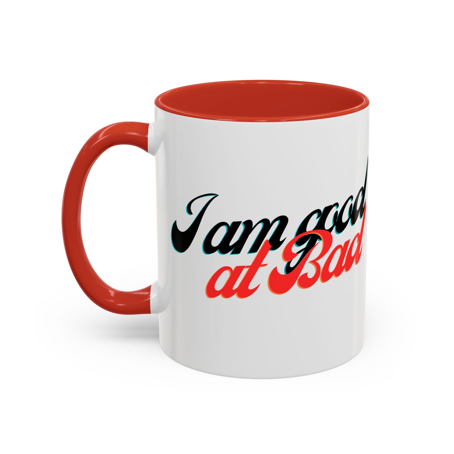 Accent Coffee Mug, 11oz, Im good at bad